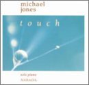 Michael Jones/Touch